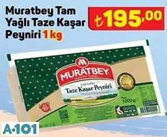 MURATBEY TAM YAĞLI TAZE KAŞAR PEYNİRİ MURATBEY TAM YAĞLI TAZE KAŞAR PEYNİRİ